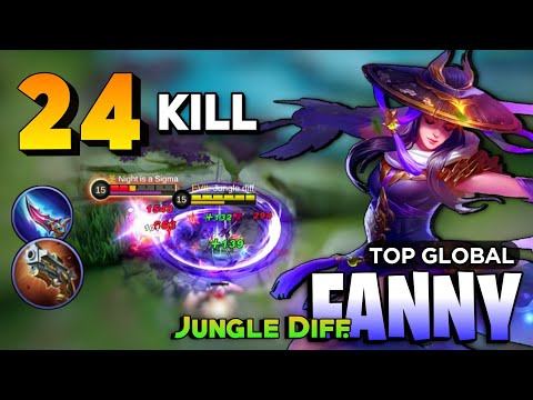 24 INSANE KILL! Fanny Hardcarry Gameplay [ Fanny Best Build Top Global ] By Jungle Diff - MLBB