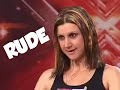X Factor Rude Contestants PART 1