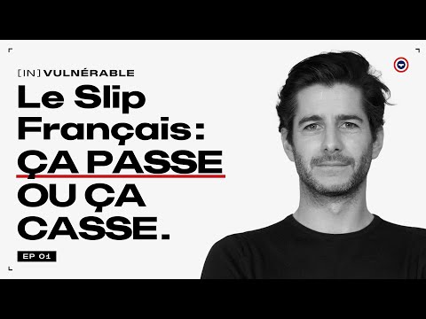 Le Slip Français: it's all or nothing!