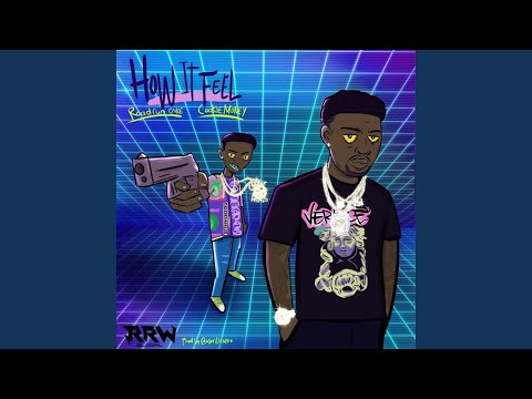 How It Feel (feat. Cookie Money)