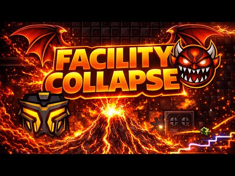 FACILITY COLLAPSE 100% // (PLAT. EXTREME DEMON) // (RABBIT HOLE LADDER 1/16)