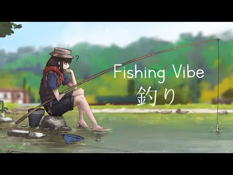 Fishing Vibe 🎣 ~ lofi hip hop mix, Chill beat to Relax / Sleep / Study music