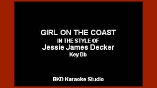 Girl On The Coast (In the Style of Jessie James Decker) (Karaoke with Lyrics)
