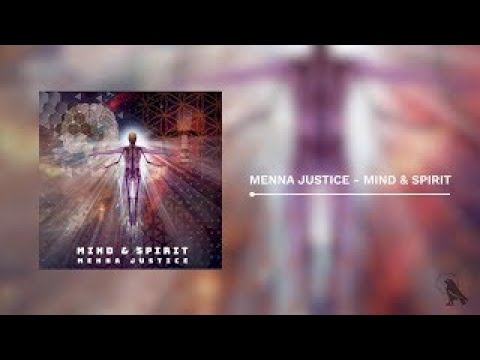 Menna Justice - Mind & Spirit