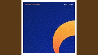 Boogie Monster - Movin' On video