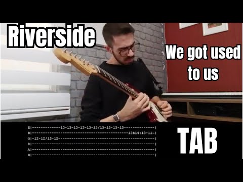 We Got Used To Us - Riverside