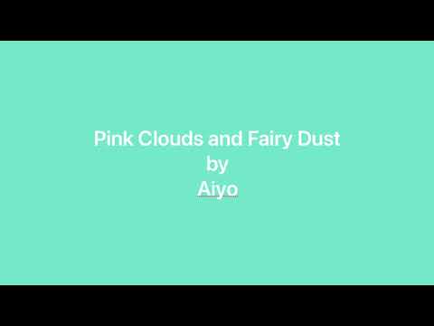 Pink Clouds and Fairy Dust by Aiyo! (sped up)🩵