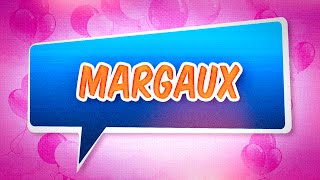 Joyeux anniversaire Margaux
