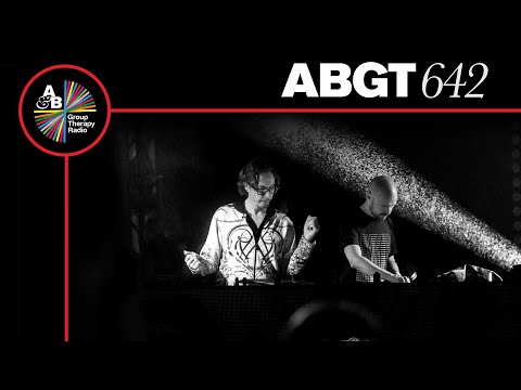 Group Therapy 642 with Above & Beyond and ilan Bluestone