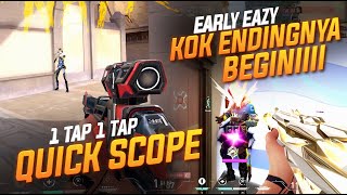 ONE TAP ONE TAP SAMPE QUICK SCOPE !! EARLY GAMPANG TAPI ENDINGNYA OT !! #valorant