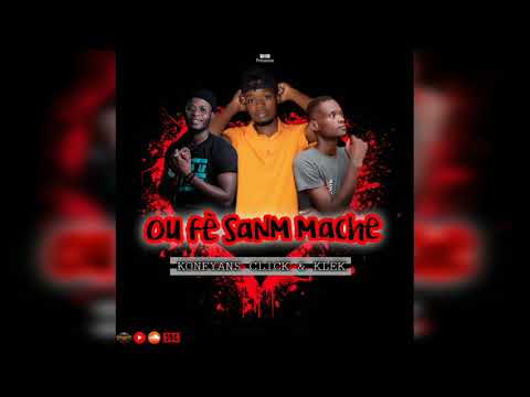 Ou Fè Sanm Mache (Konfyans Click & KLEK)