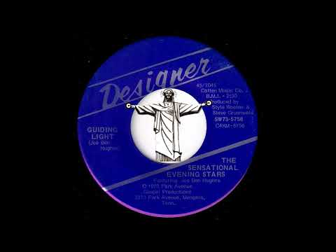 The Sensational Evening Stars - Guiding Light [Designer] 1973 Black Gospel 45