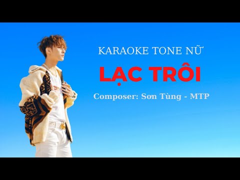 LẠC TRÔI REMIX || KARAOKE TONE NỮ