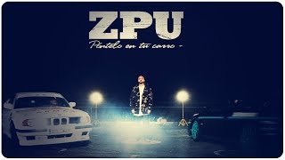 ZPU | Póntelo en tu carro (Video oficial)