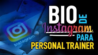 BIO DO INSTAGRAM: O que o PERSONAL TRAINER precisa escrever para crescer?