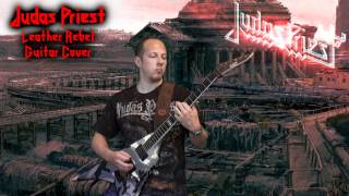 Judas Priest - Leather Rebel Guitar Cover
