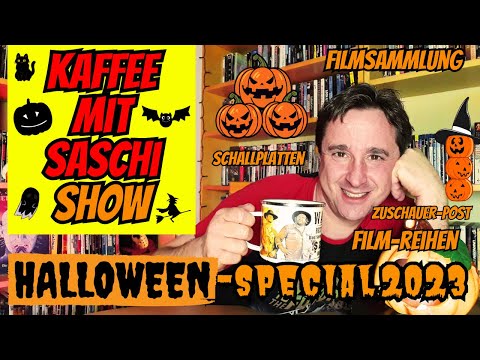 Die "KAFFEE MIT SASCHI-SHOW"! HALLOWEEN-SPECIAL 2023 - FILMSAMMLUNG, SCHALLPLATTEN, FILM-REIHEN!