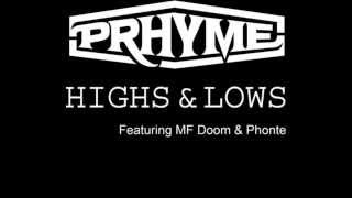 PRhyme (Royce Da 5’9″ & DJ Premier) Ft. MF DOOM & Phonte « Highs and Lows »