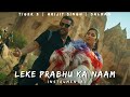 Leke Prabhu Ka Naam | INSTRUMENTAL | Tiger 3 | Salman Khan | Arijit