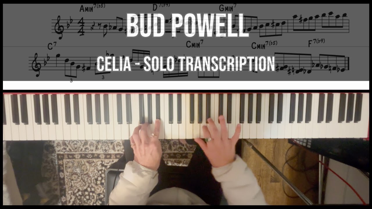 Celia | Bud Powell Solo Transcription + PDF Sheet Music