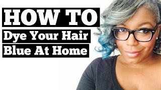 How To Dye Your Hair Blue (At Home)