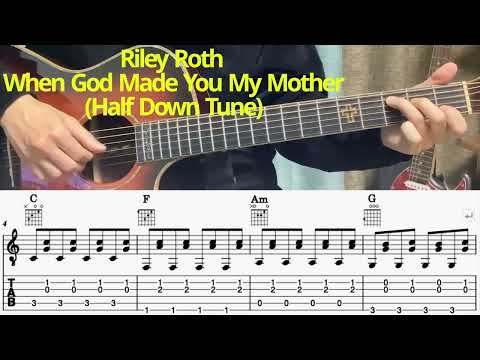 Riley Roth - "When God Made You My Mother" guitar (with tab)