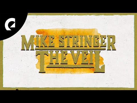 Mike Stringer feat. Jonas Molinder - The Veil
