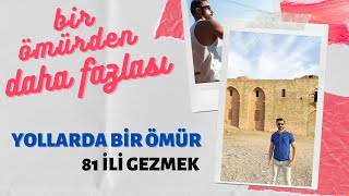 81 İli Gezmek | Türkiye Turu I Bir Gezgine Sorduk