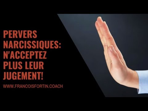 Pervers narcissiques: n’acceptez plus leur jugements!