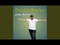 Teruslah Berjalan