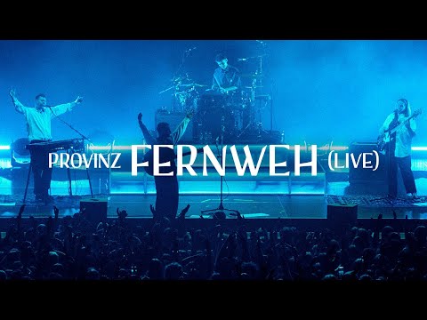 Provinz - Fernweh (Live Video)