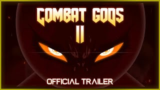 Combat Gods 2 Trailer