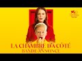 La Chambre D à Côté Bande Annonce Officielle HD