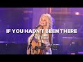 Dolly Parton - IF YOU HADN'T BEEN THERE (lyrics video)