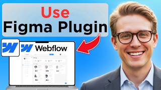 How to Use Figma to Webflow Plugin (Full Guide 2026)