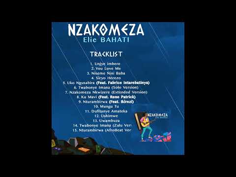 Elie BAHATI - NZAKOMEZA (Jukebox/Full Album)
