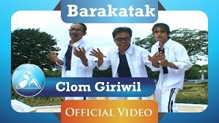 Download lagu Barakatak - Clom Giriwil mp3 Download lagu Barakatak - Clom Giriwil mp3