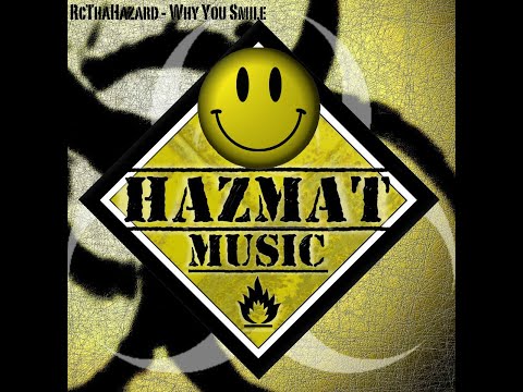 RcThaHazard  - Why You Smile