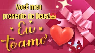 Vídeo Romântico ❤️ Você é o meu presente de Deus... Te Amo 🥰😍❤️❤️❤️❤️❤️❤️❤️