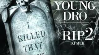 Elevators - Young Dro - RIP 2 (I Killed That Shit) - MixtapeFreak.com