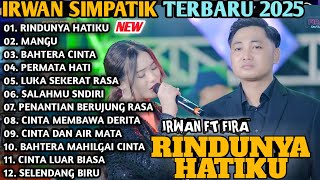 Download lagu RINDUNYA HATIKU, MANGU - Fira Cantika X IRWAN  SIMPATIK MUSIC Full Album Dangdut Koplo 2025 mp3 Download lagu RINDUNYA HATIKU, MANGU - Fira Cantika X IRWAN  SIMPATIK MUSIC Full Album Dangdut Koplo 2025 mp3