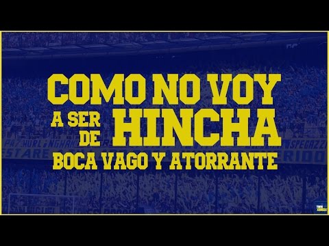 "Como no voy a ser Hincha de Boca vago y atorrante - Letra / TomiXeneizeâ„¢" Barra: La 12 • Club: Boca Juniors