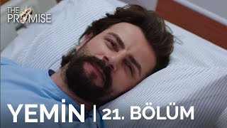 Yemin (The Promise) 21. Bölüm | Season 1 Episode 21