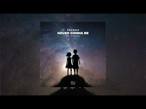 Recens ft. Father Viola - Never Gonna Be [Official Audio]