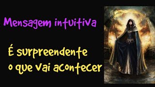  Mensagem intuitiva: você vai se surpreender com essa força❣️❤️‍