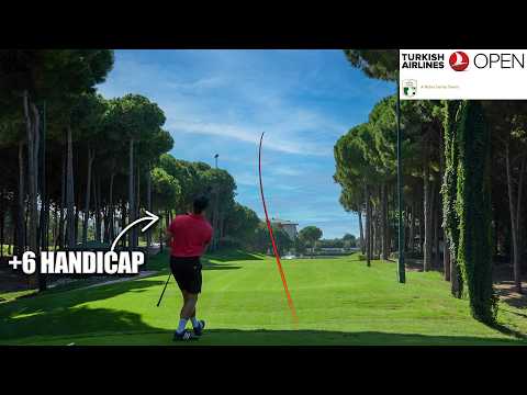 +6 Handicap Attempts To Make the Cut on the DP World Tour?! | Carya Golf Club Turkey