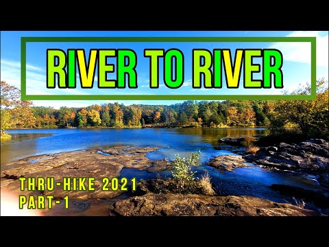 River to River Trail  2021 - Days 1 & 2