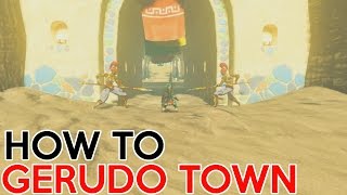 Download lagu How to get into Gerudo Town Legend of Zelda Breath... mp3