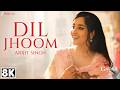Dil Jhoom Arijit Singh Hits 8K Ultra HD Video Utkarsh Sharma Simratt Kaur Gadar 2