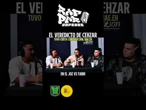 El veredicto de Cehzar en el Joz vs Fabri #stream #podcast #freestyle #rap #youtube #hiphop #aczino